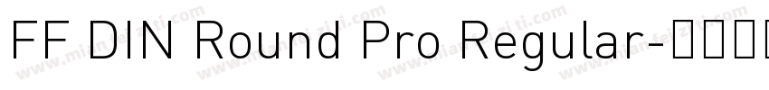 FF DIN Round Pro Regular字体转换